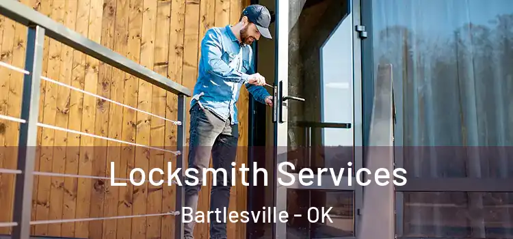 Locksmith Services Bartlesville - OK