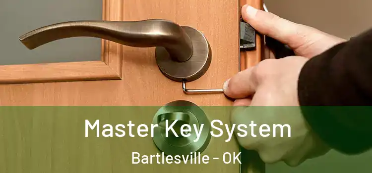 Master Key System Bartlesville - OK